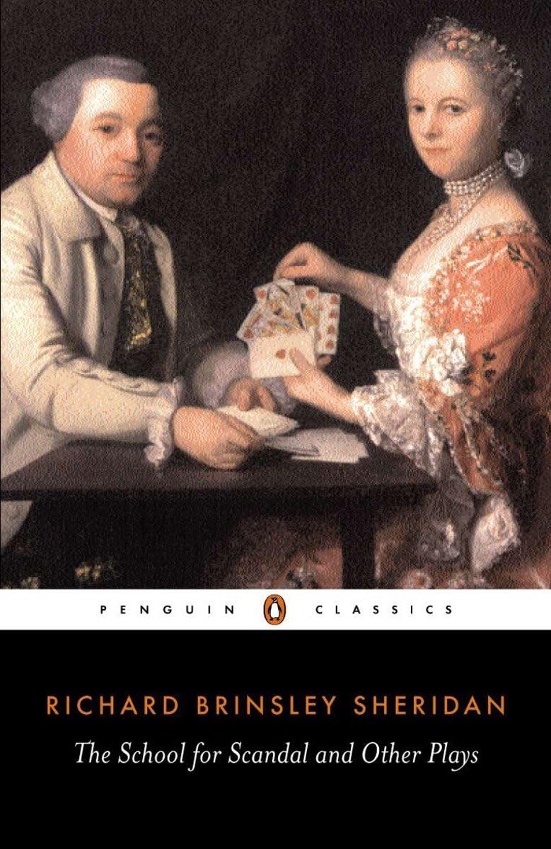 The School for Scandal and Other Plays by Richard Brinsley Sheridan - Penguin Classics Edition | Classic English Comedy Drama Collection for Literature Lovers & Theater Students