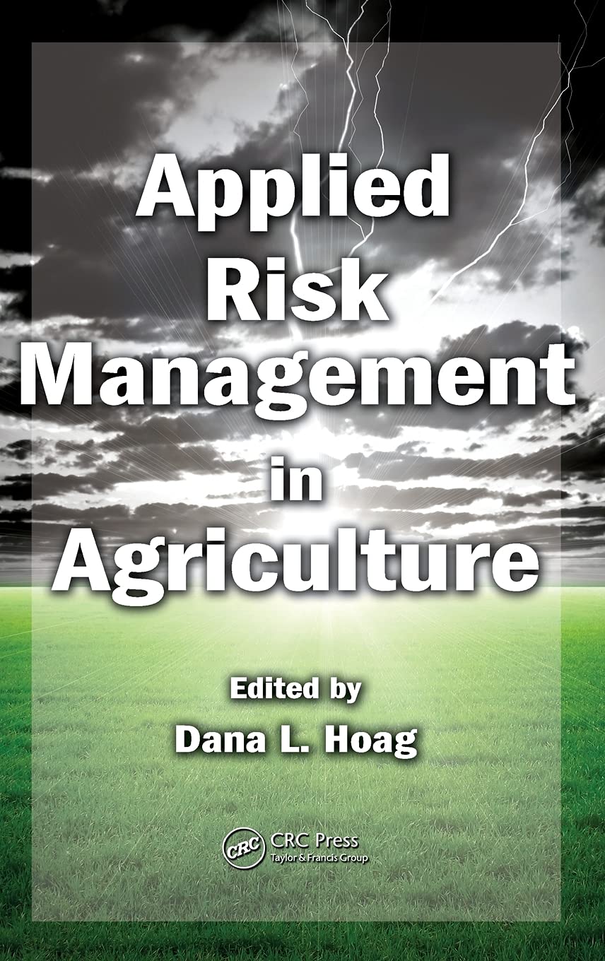 Applied Risk Management in Agriculture - Strategies & Best Practices for Farm Safety & Sustainability | Farming, Crop Protection, Livestock Health