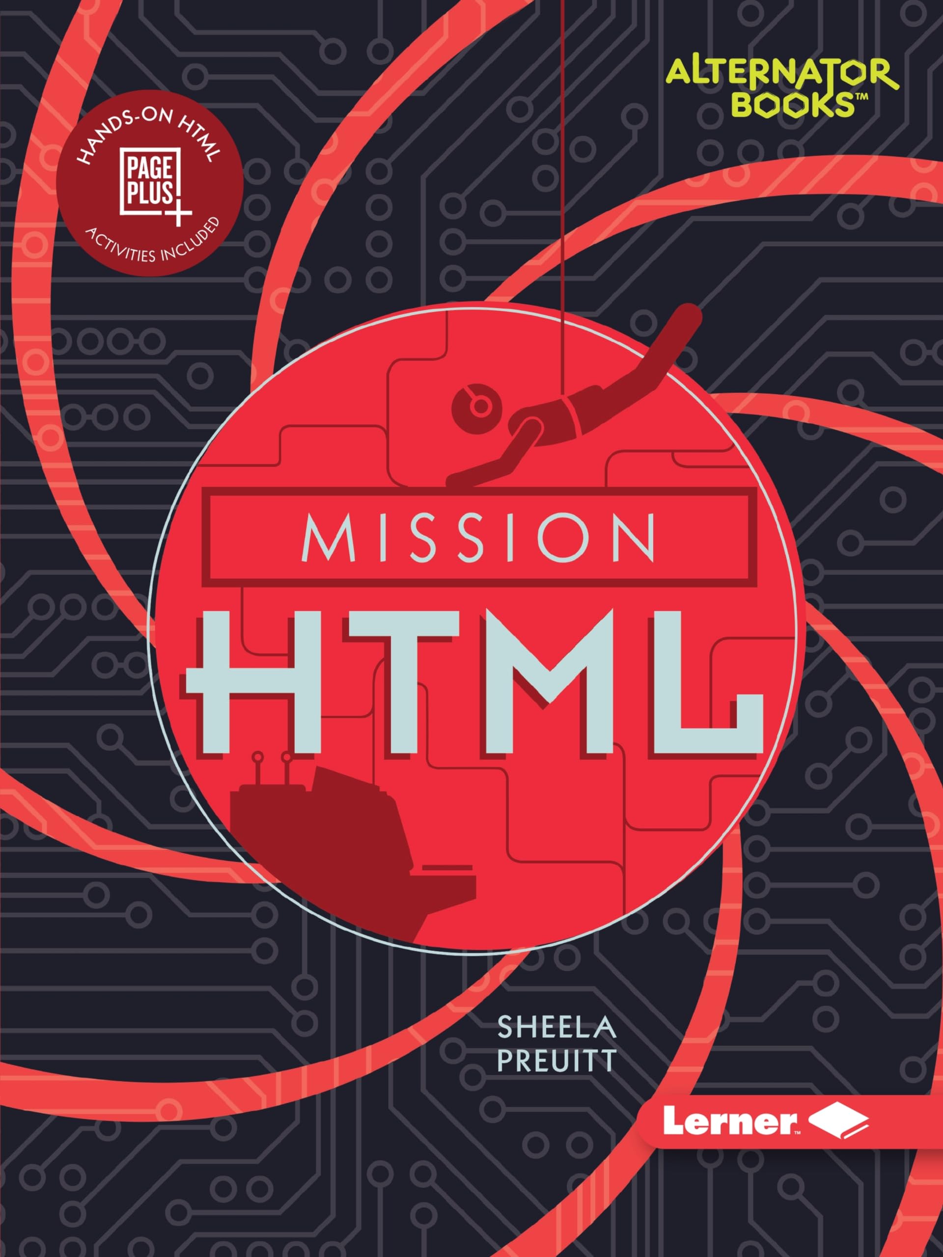 Mission HTML: Learn Coding with Alternator Books – Perfect for Kids & Beginners in Web Development