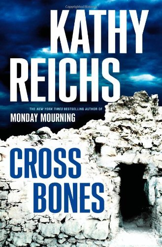 Cross Bones (Temperance Brennan Series) by Kathy Reichs | Forensic Anthropology Mystery Novel | Perfect for Crime Fiction Lovers & Book Club Discussions