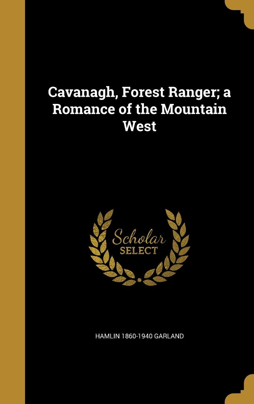 Cavanagh Forest Ranger: A Western Mountain Romance Novel - Perfect for Adventure Lovers & Outdoor Enthusiasts