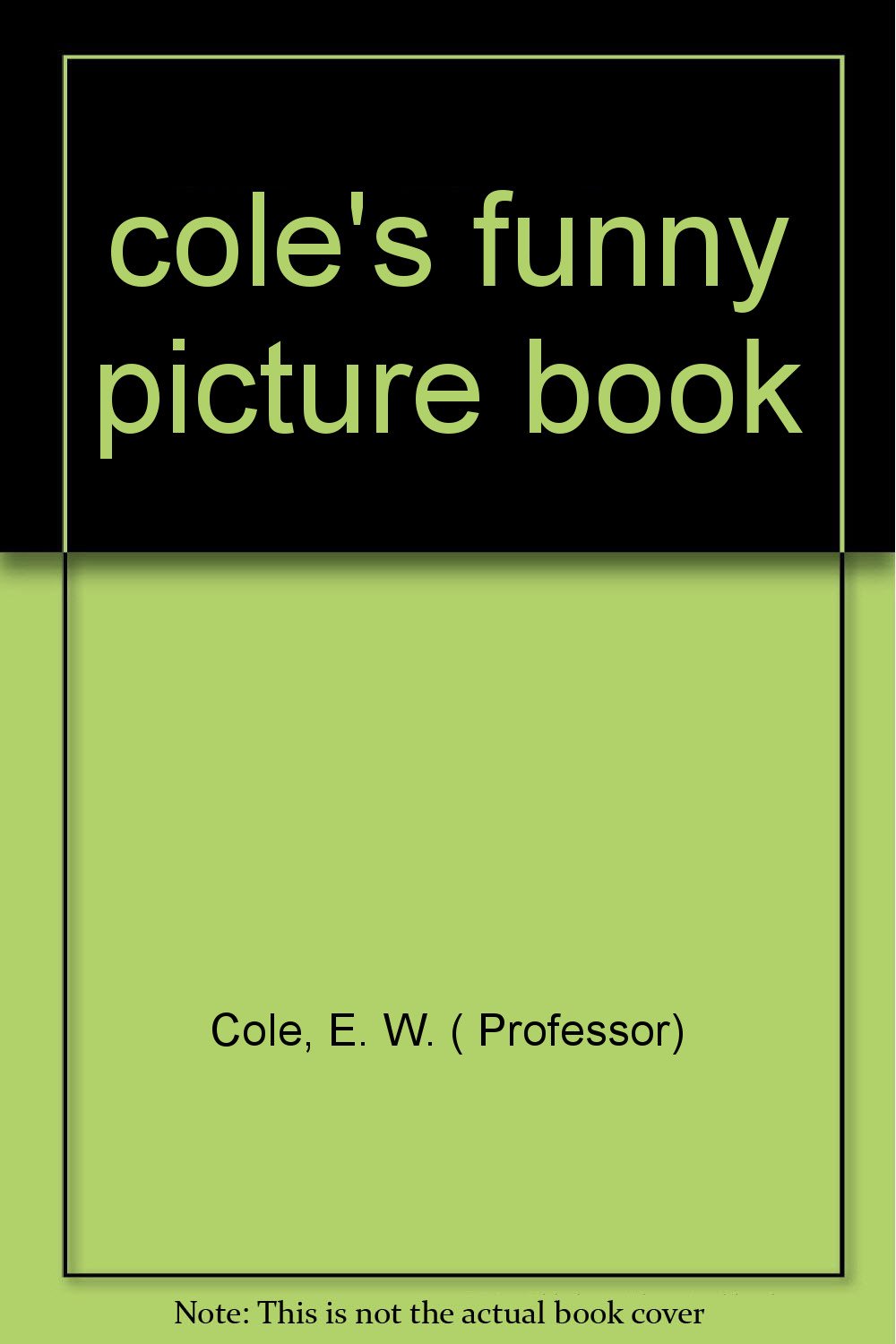 Cole's Funny Picture Book - Hilarious Kids' Joke & Activity Book for Ages 6-12 | Perfect for Birthday Gifts, Classroom Fun & Family Game Nights