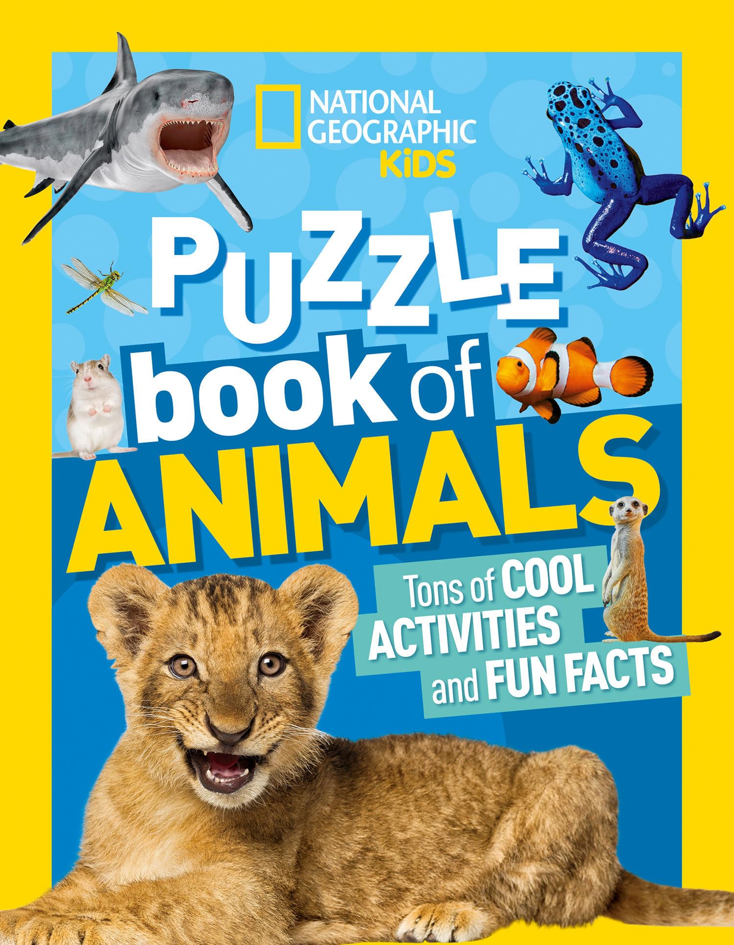 National Geographic Kids Puzzle Book: Animals - Fun & Educational Wildlife Puzzles for Children | Perfect for Learning, Gifts & Family Game Night