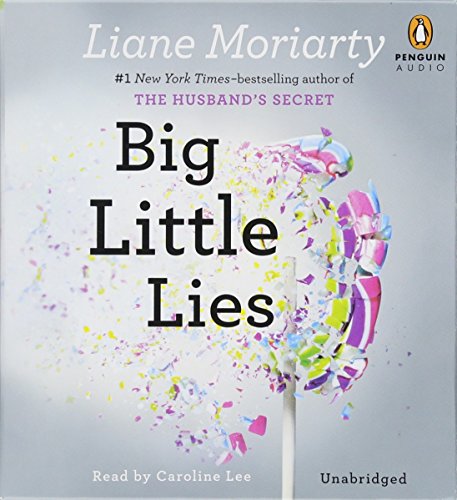 Big Little Lies by Liane Moriarty - Bestselling Mystery Novel for Book Clubs & Thriller Lovers - Perfect for Beach Reads & Relaxing Evenings