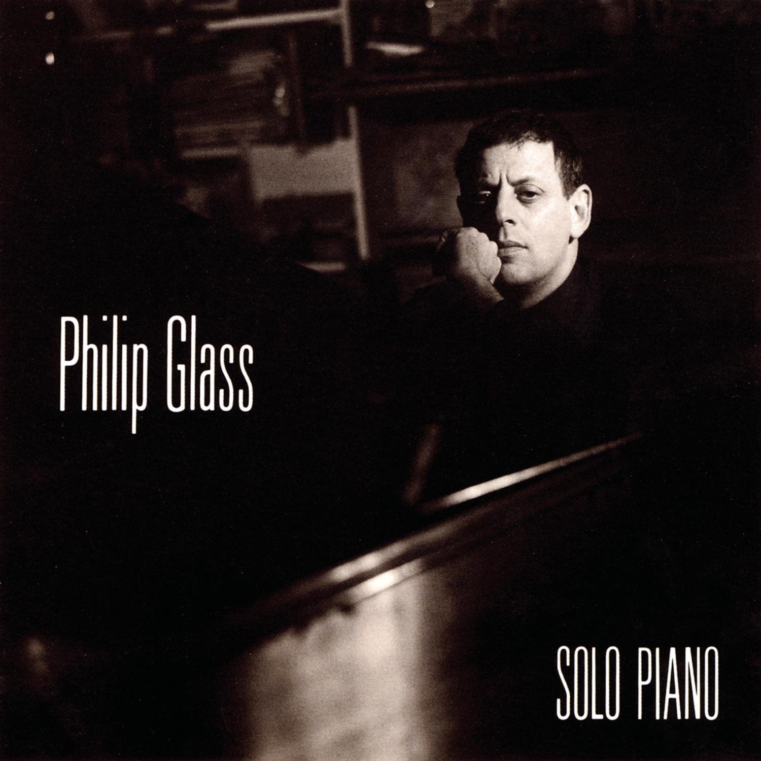 Philip Glass: Solo Piano Music - Minimalist Classical Piano Album for Relaxation, Meditation & Study