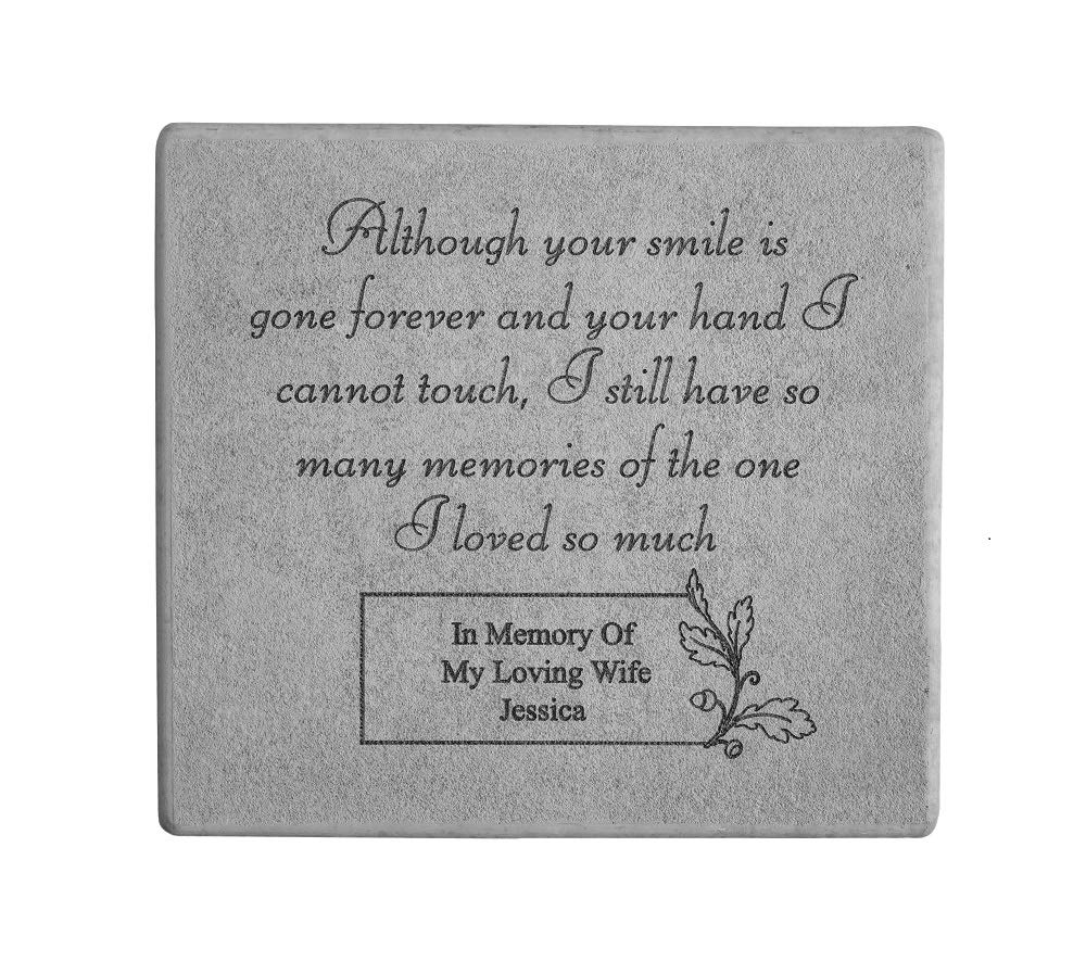 Personalized Memorial Stone - Kay Berry 'Although Your Smile is Gone' 11.5