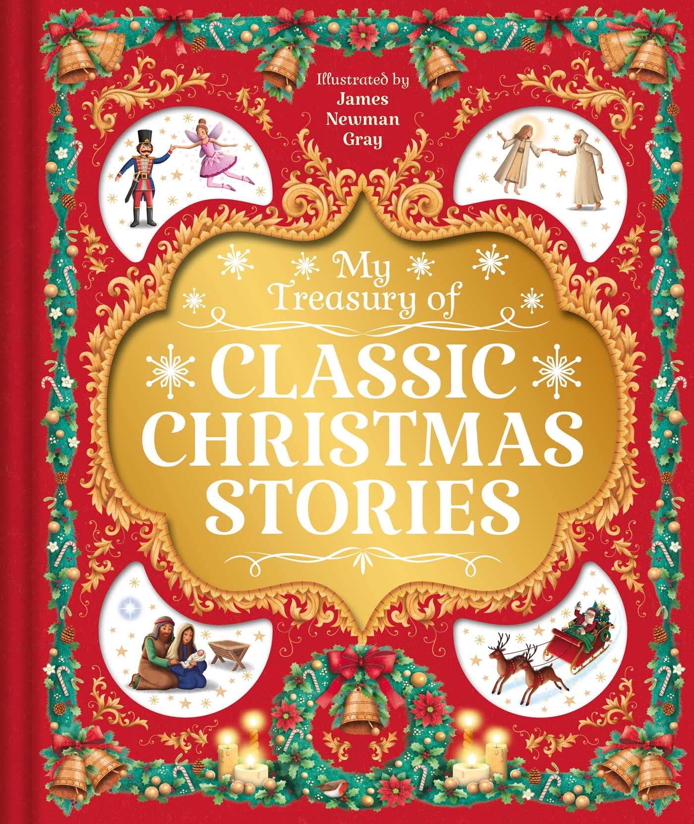My Treasury of Classic Christmas Stories: 4 Heartwarming Tales for Kids – Perfect for Holiday Reading & Family Storytime