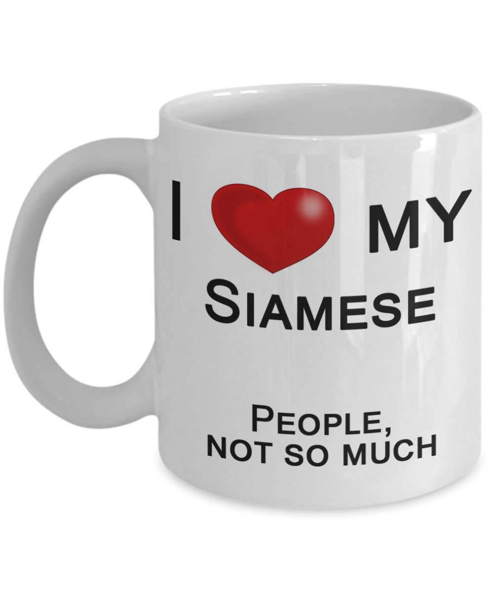 Siamese Cat Mug - 'I Love My Siamese, Not People' Funny Cat Lover Gift - Perfect for Coffee, Tea & Siamese Cat Enthusiasts