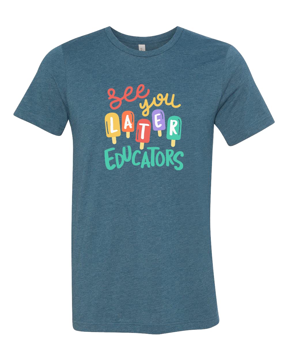 See You Later Educators Shirt - Last Day of School & Hello Summer T-Shirt for Teachers - End of Year Party & Celebration Apparel - Perfect for Classroom Goodbyes & Summer Break
