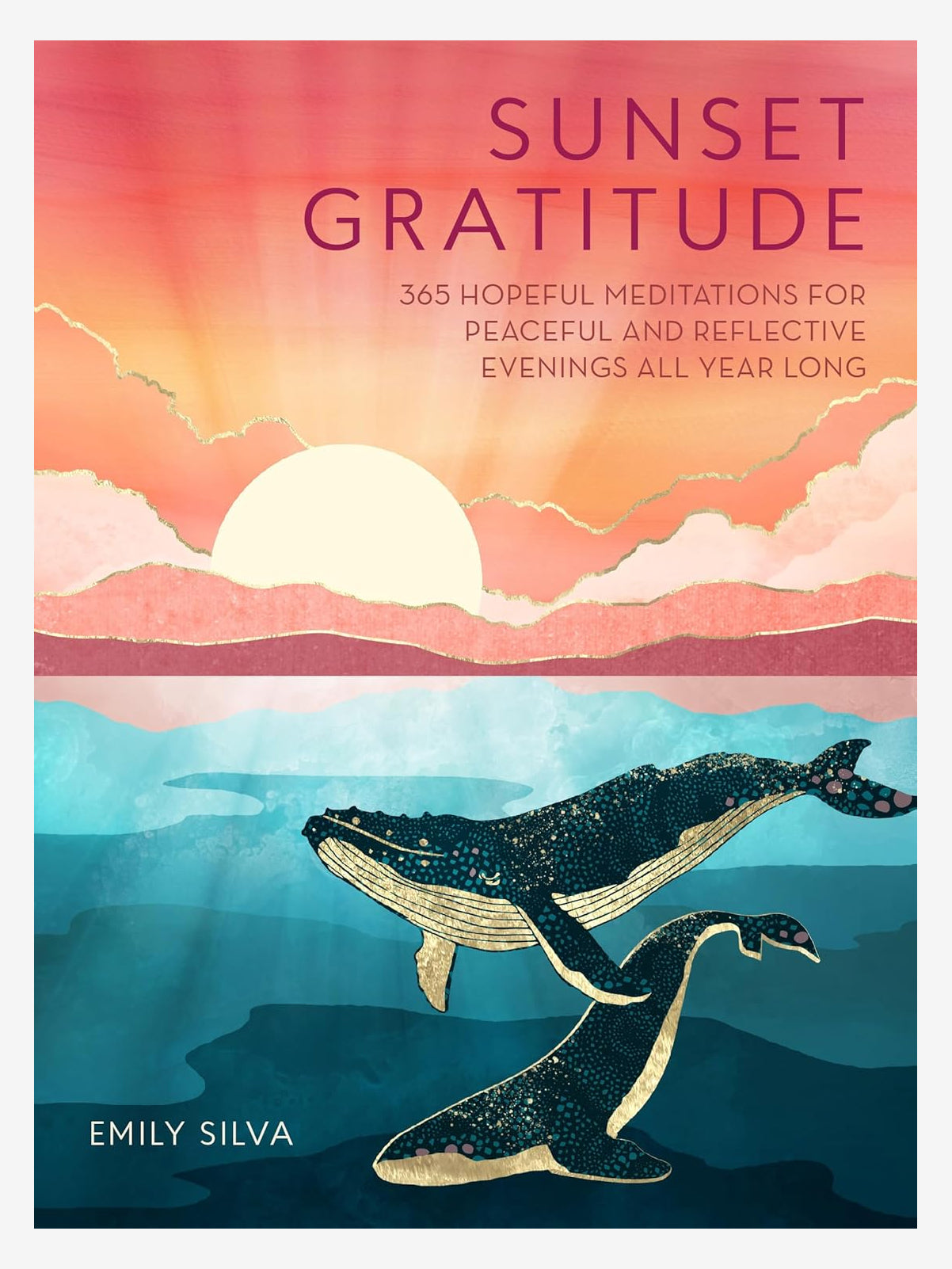 Sunset Gratitude: 365 Hopeful Meditations for Peaceful & Reflective Evenings - Daily Mindfulness Journal for Stress Relief, Self-Care & Better Sleep | Perfect for Nighttime Routine, Bedtime Reading & Evening Relaxation