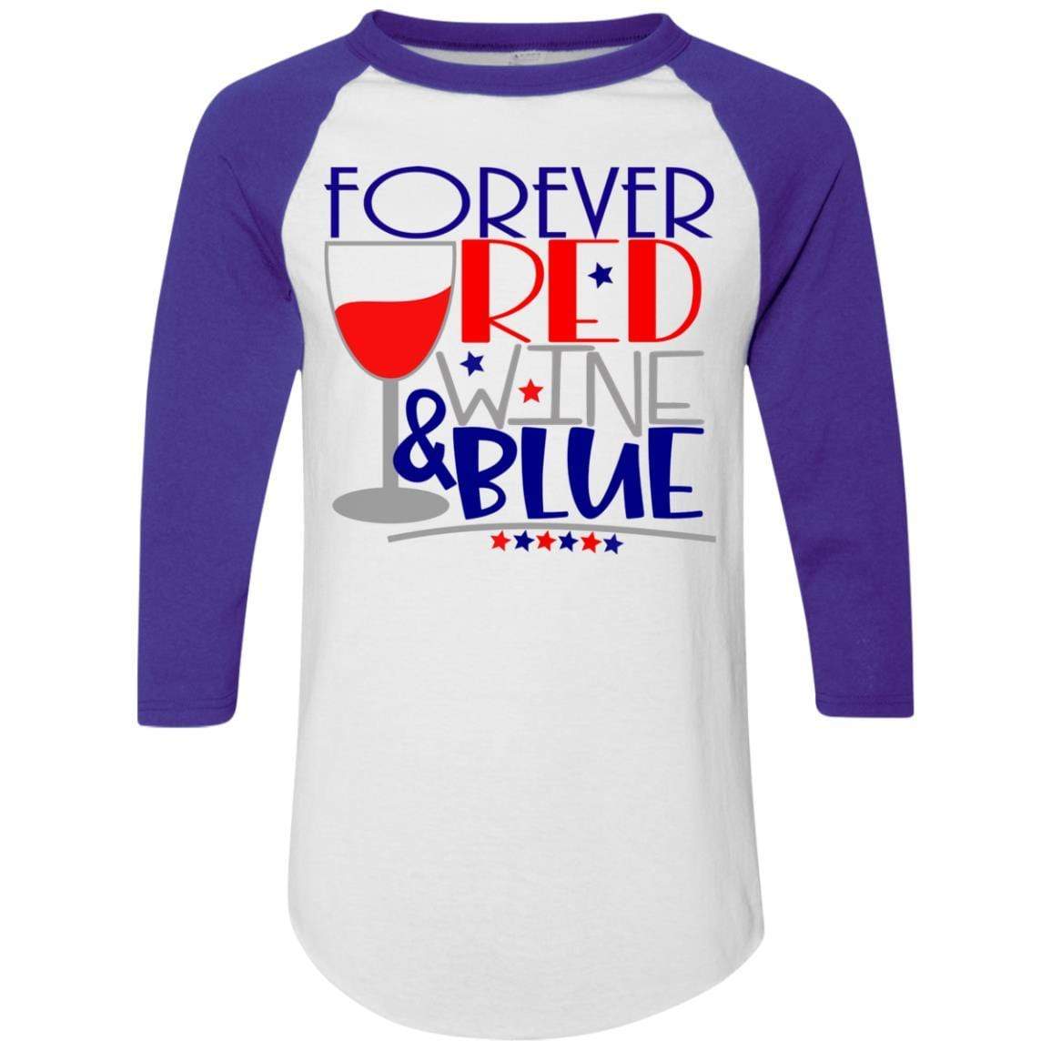 WineyBitches.Co Forever Red Wine & Blue Colorblock Raglan Jersey - Stylish Baseball Tee for Casual Wear, Girls Night Out & Patriotic Events