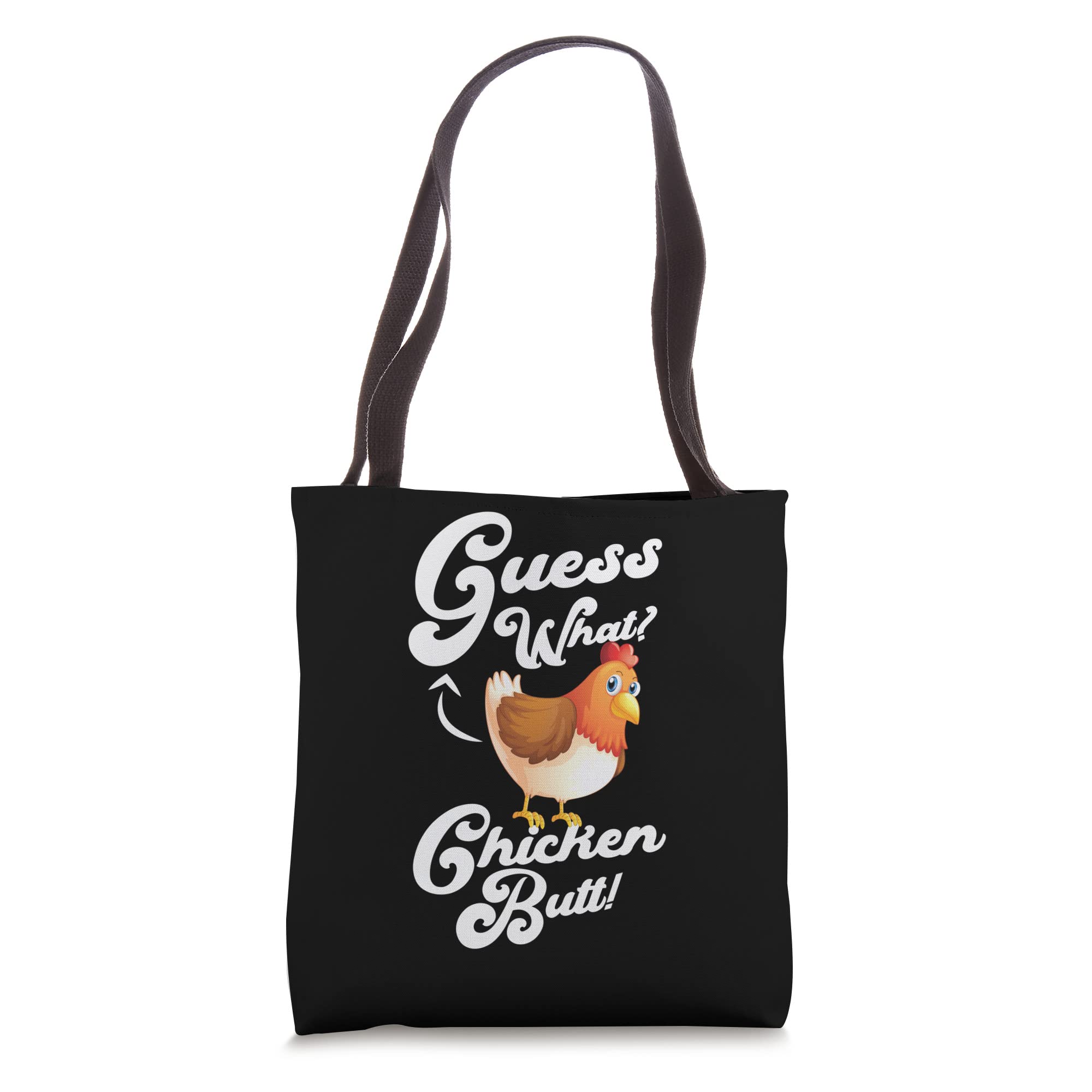 Guess What Chicken Butt Funny Tote Bag - Cute & Trendy Reusable Grocery Shopping Bag for Women, Beach, Work & School