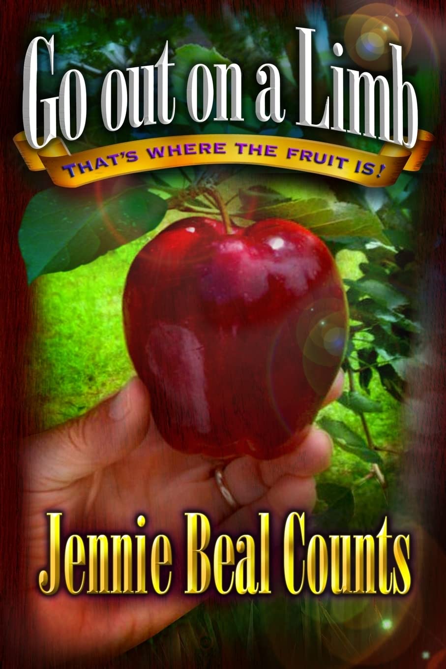 Go Out On A Limb: That's Where the Fruit Is - Motivational Quote Wall Art for Home & Office Decor - Perfect for Living Room, Bedroom or Workspace Inspiration