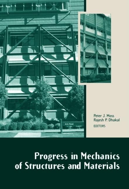 Advances in Structural Mechanics and Materials Science: Proceedings of the 19th Australasian Conference - Research Papers from New Zealand (Nov 29-Dec 1, 2006) | Academic Reference for Civil Engineers & Researchers