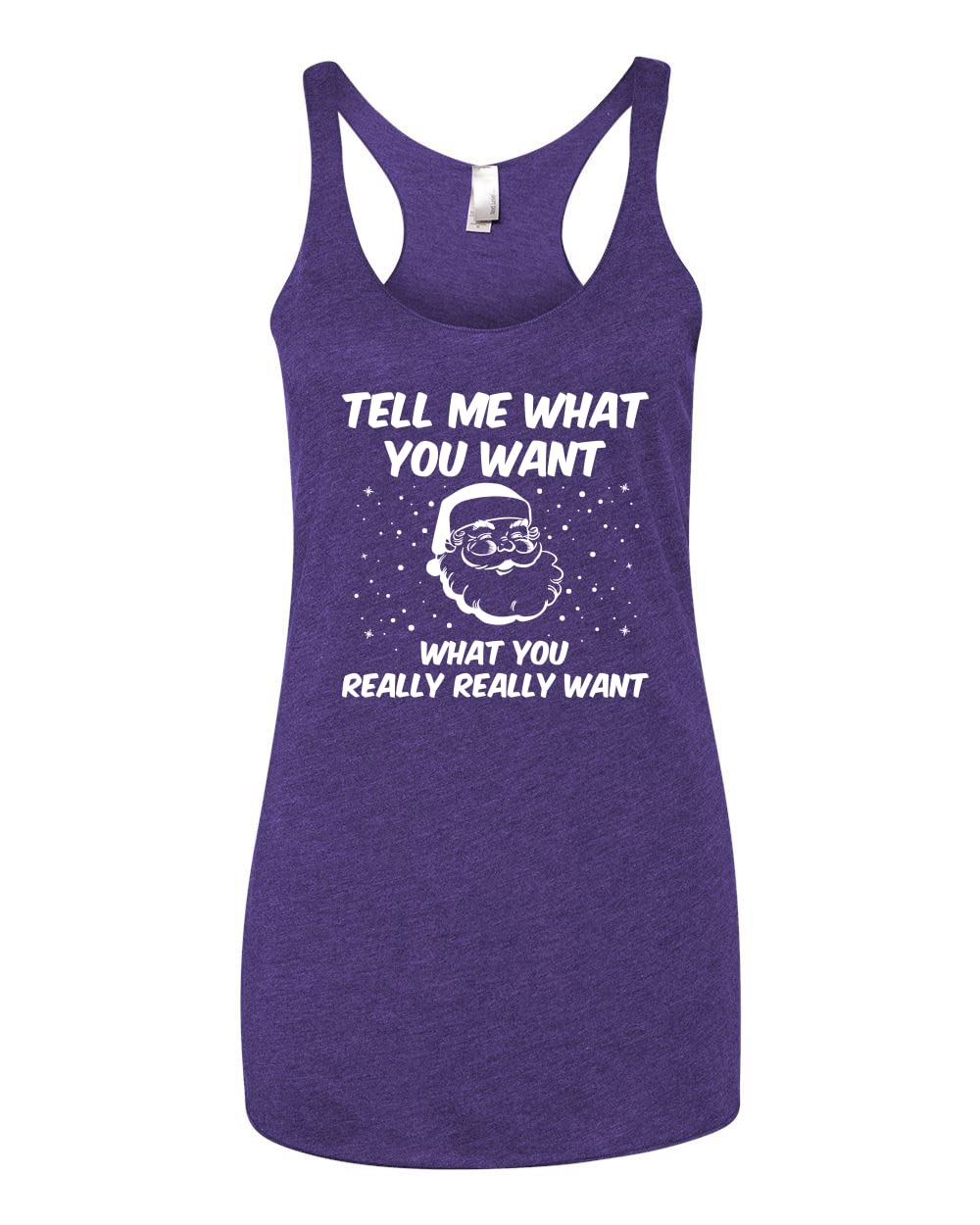 Santa Tell Me What You Want Christmas Tri-Blend Racerback Tank Top - Festive Holiday Party Outfit for Women - Perfect for Christmas Gatherings, Ugly Sweater Parties & Winter Vacations