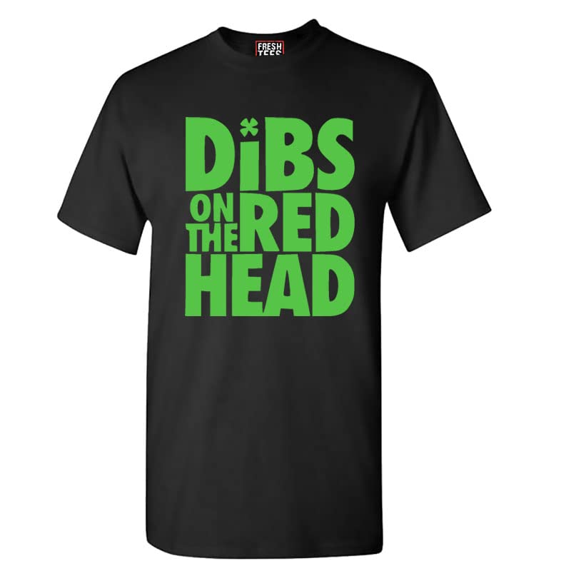 Funny Irish St. Patrick's Day T-Shirt - Unisex 'Dibs on The Redhead' Graphic Tee for Men & Women | Perfect for Pub Crawls, Parades & Irish Pride Celebrations