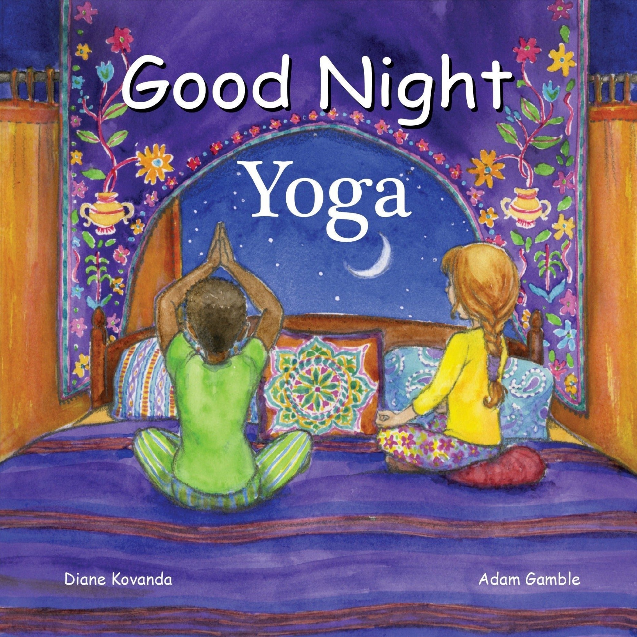 Good Night Yoga Book for Babies & Toddlers (0-3 Years) - Bedtime Stories & Relaxation Exercises for Better Sleep