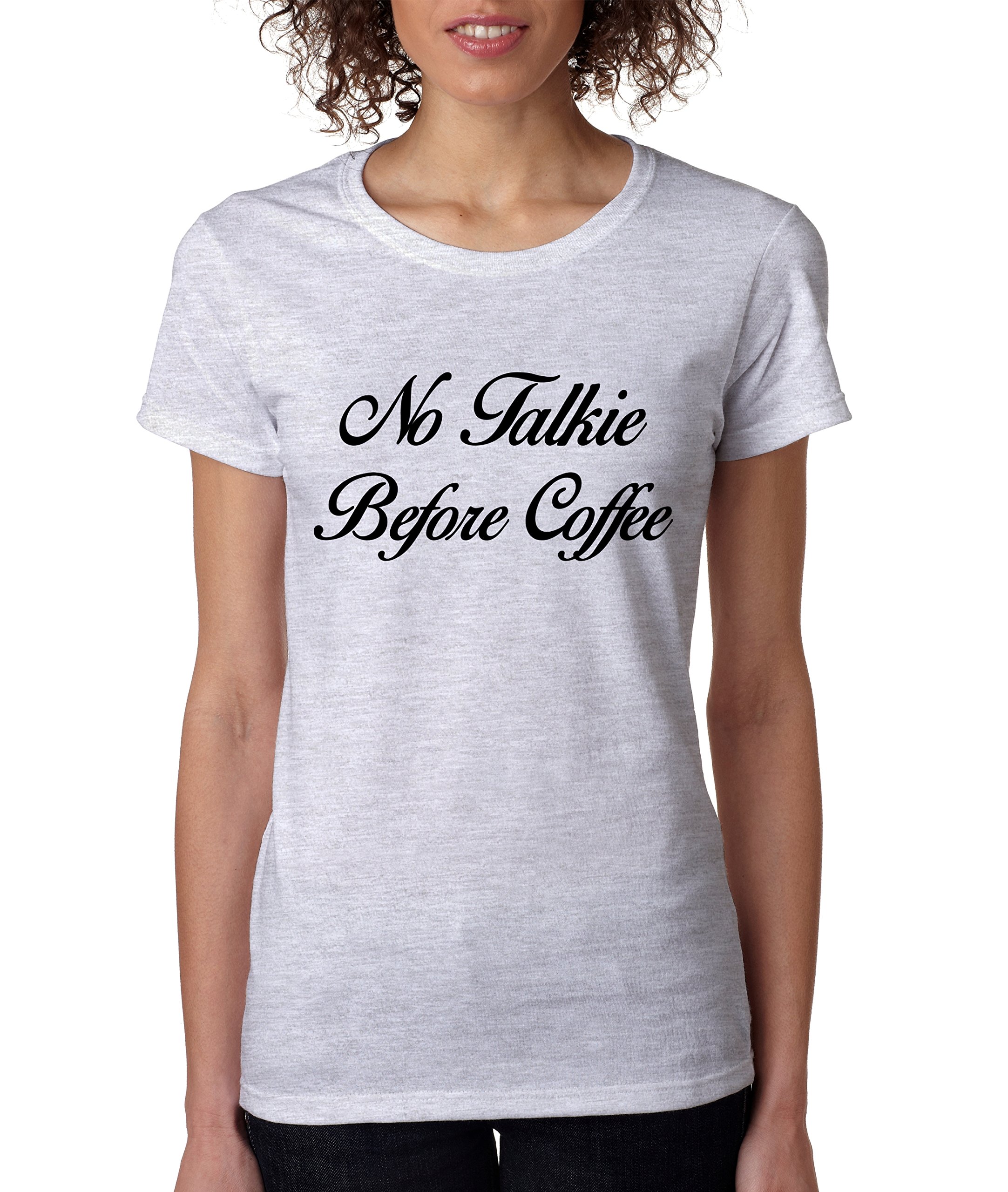 ALLNTRENDS Women's No Talkie Before Coffee Graphic T-Shirt - Funny Caffeine Lover Tee for Casual Wear & Gifts