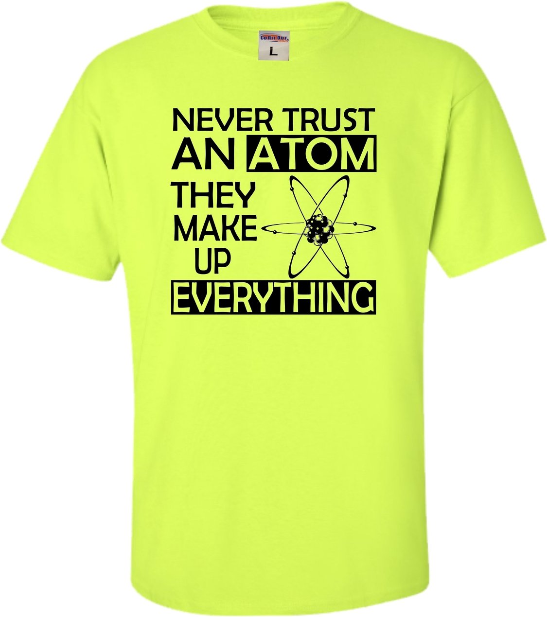 Science Atom Joke T-Shirt - Funny Physics Tee for Men & Women - Perfect for Nerdy Gifts, Science Class or Geeky Parties