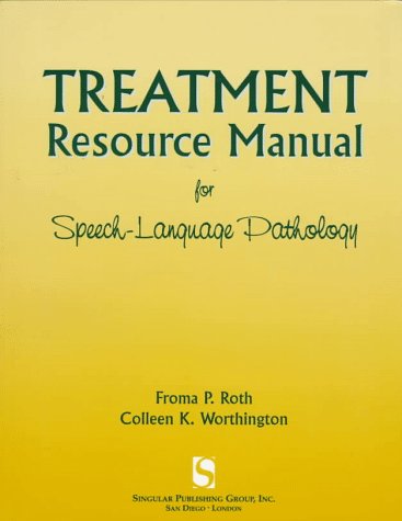Speech-Language Pathology Treatment Resource Manual - Comprehensive Guide for Therapists & Educators | Clinical Practice & Classroom Use