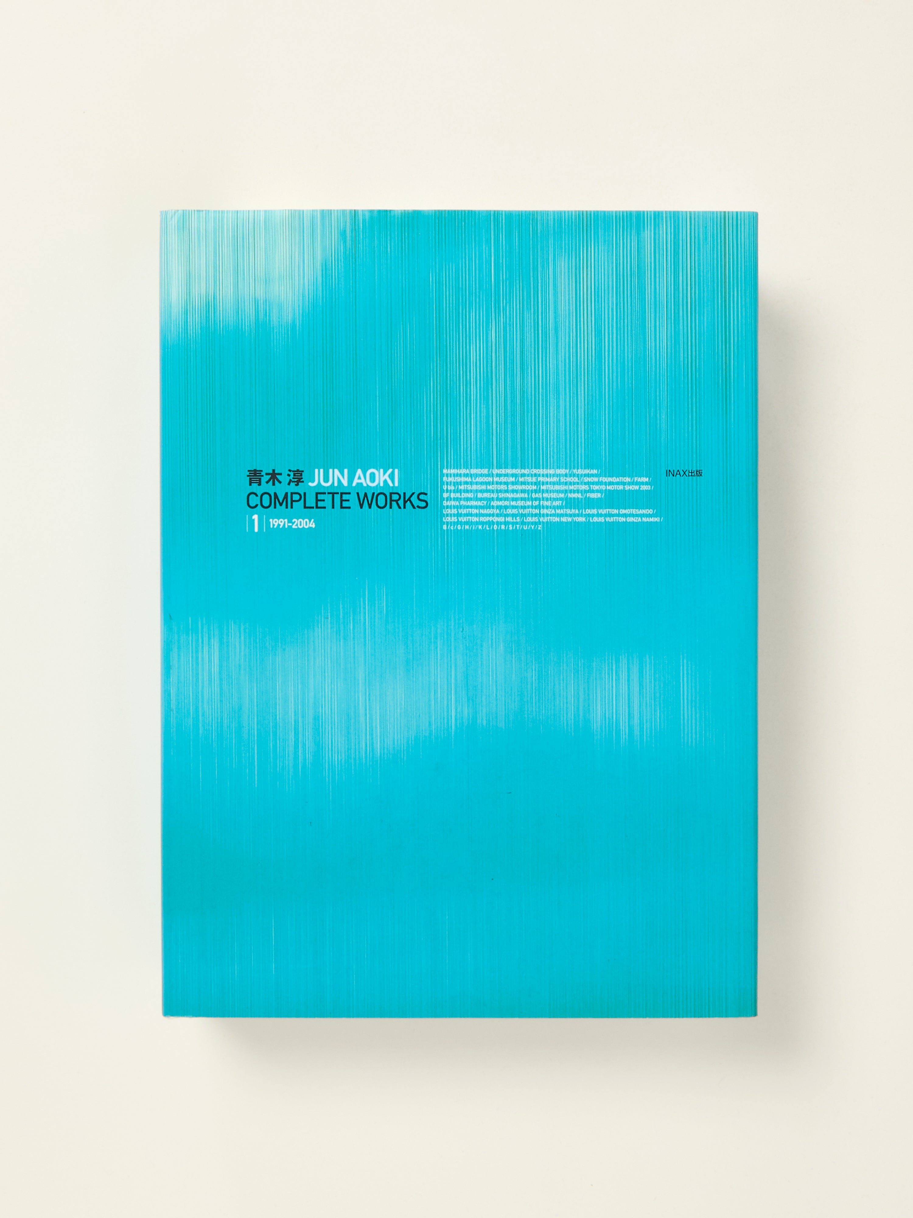 Jun Aoki: Complete Works 1 (1991-2004) - Architecture Monograph & Design Portfolio for Collectors and Students | Perfect for Home Decor, Office Display, and Academic Reference