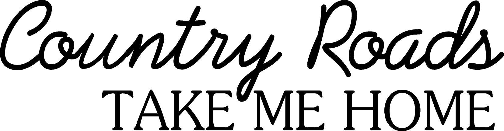 Country Road Take Me Home Vinyl Decal - Waterproof Wall Sticker for Home Decor, Bedroom, Living Room, Office - Perfect for Country Music Fans & Rustic Interior Design