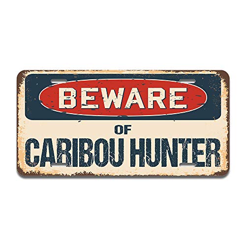 Beware of Caribou Hunter