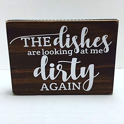 Funny Kitchen Decor Sign - 'The Dishes Are Looking At Me Dirty Again' Wooden Block Wall Art for Farmhouse & Home Decor - Perfect for Kitchens, Dining Rooms & Housewarming Gifts