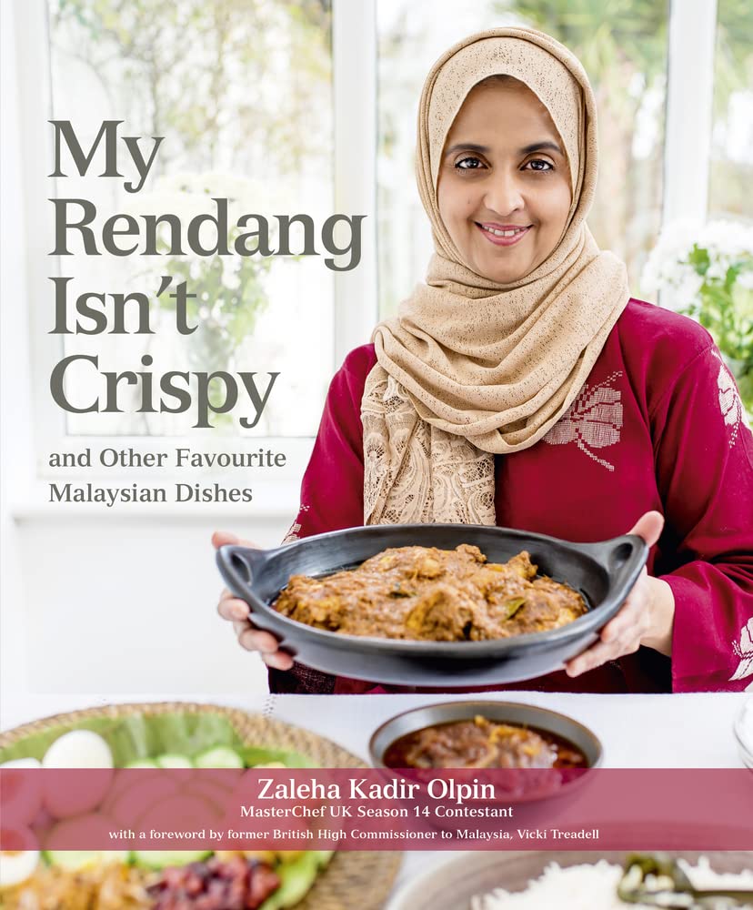My Rendang Isn’t Crispy: Authentic Malaysian Cookbook with Easy Recipes for Home Cooking - Perfect for Family Dinners & Cultural Food Exploration