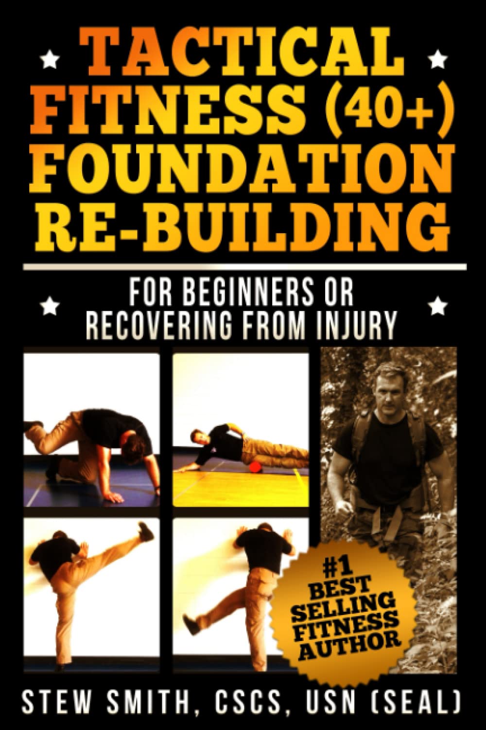 Tactical Fitness (40+) Foundation Rebuilding Program - Beginner Workout & Injury Recovery Training | Home Gym Exercises for Middle-Aged Adults