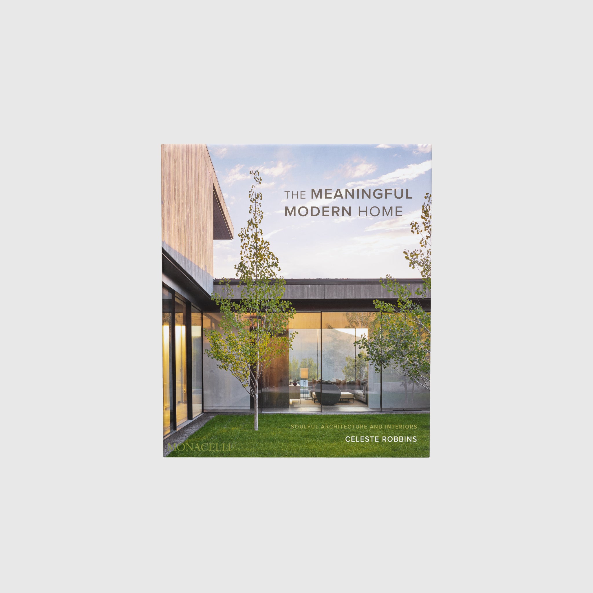 The Meaningful Modern Home: Soulful Architecture & Interior Design Ideas for Cozy Living Spaces & Stylish Decor