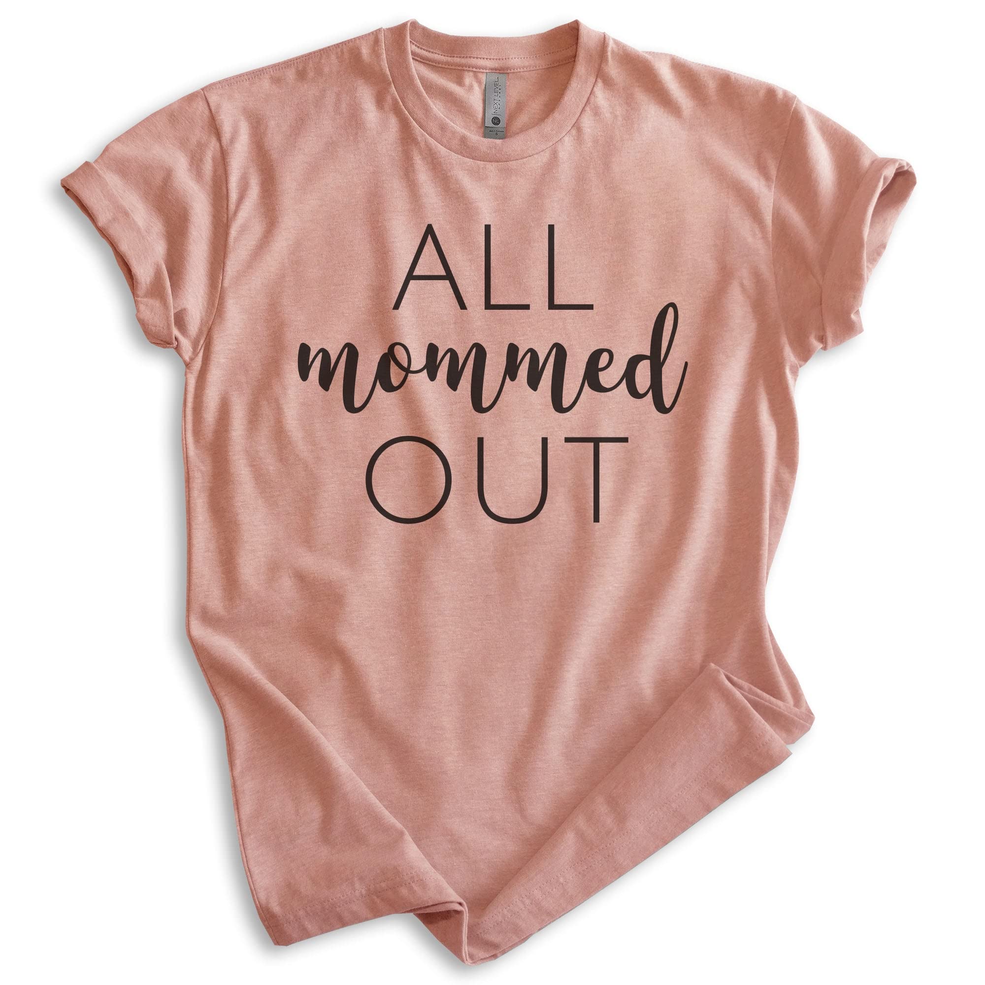 EVERTREE CLOTHING All Mommed Out T-Shirt - Funny Sarcastic Mom Shirt for Women & Men - Comfortable Unisex Mother's Day Gift - Perfect for Parenting Humor, Playdates & Relaxing at Home