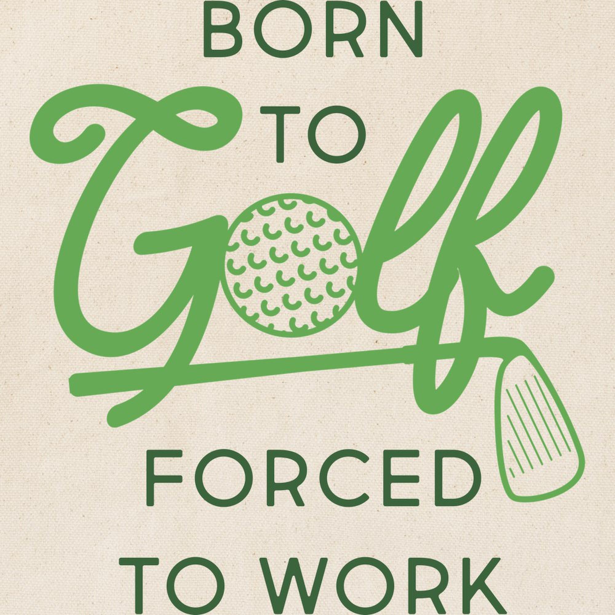 Born To Golf Forced To Work Tote Bag - Natural Canvas Reusable Shopping Bag for Golf Lovers, Office Commute & Grocery Shopping
