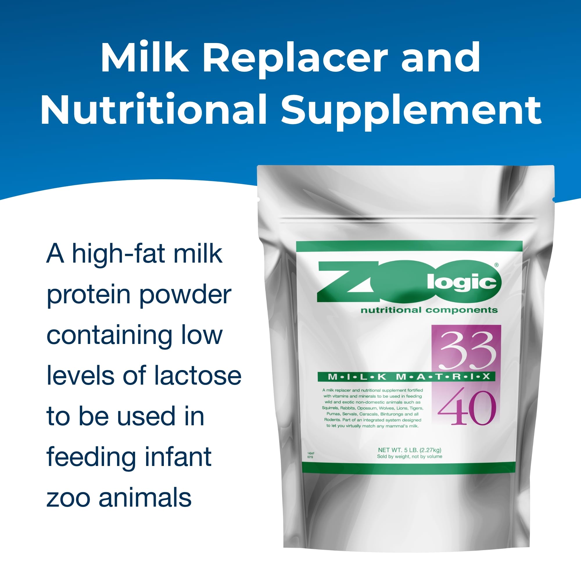 PetAg Zoologic Milk Matrix 33/40 - 5 lb High Protein Powder for Wild & Exotic Animals - Ideal for Zoo, Wildlife Rehabilitation & Exotic Pet Nutrition