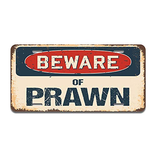 Beware of Prawn