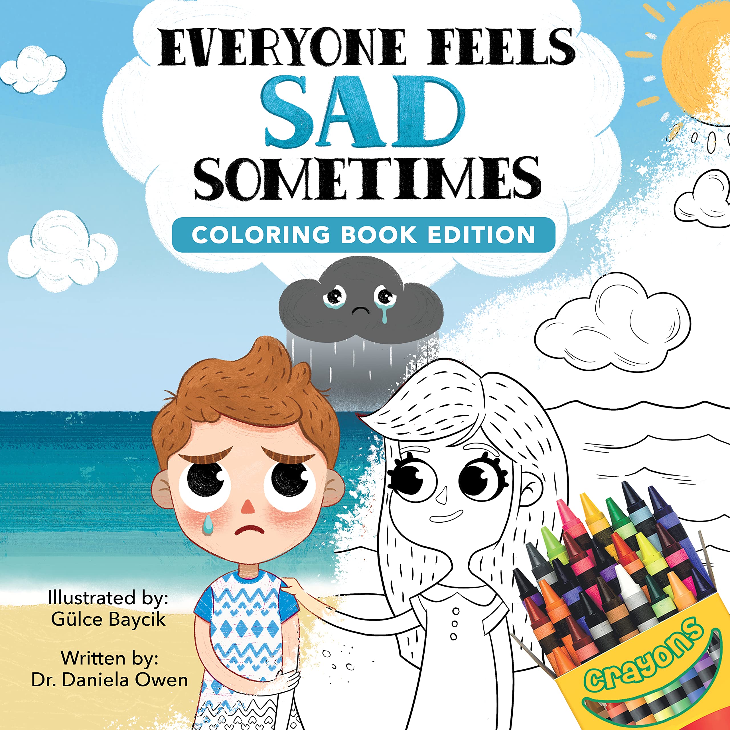 Emotional Healing Coloring Book for Adults - Everyone Feels Sad Sometimes | Stress Relief, Anxiety Therapy & Mindfulness Activity for Mental Wellness