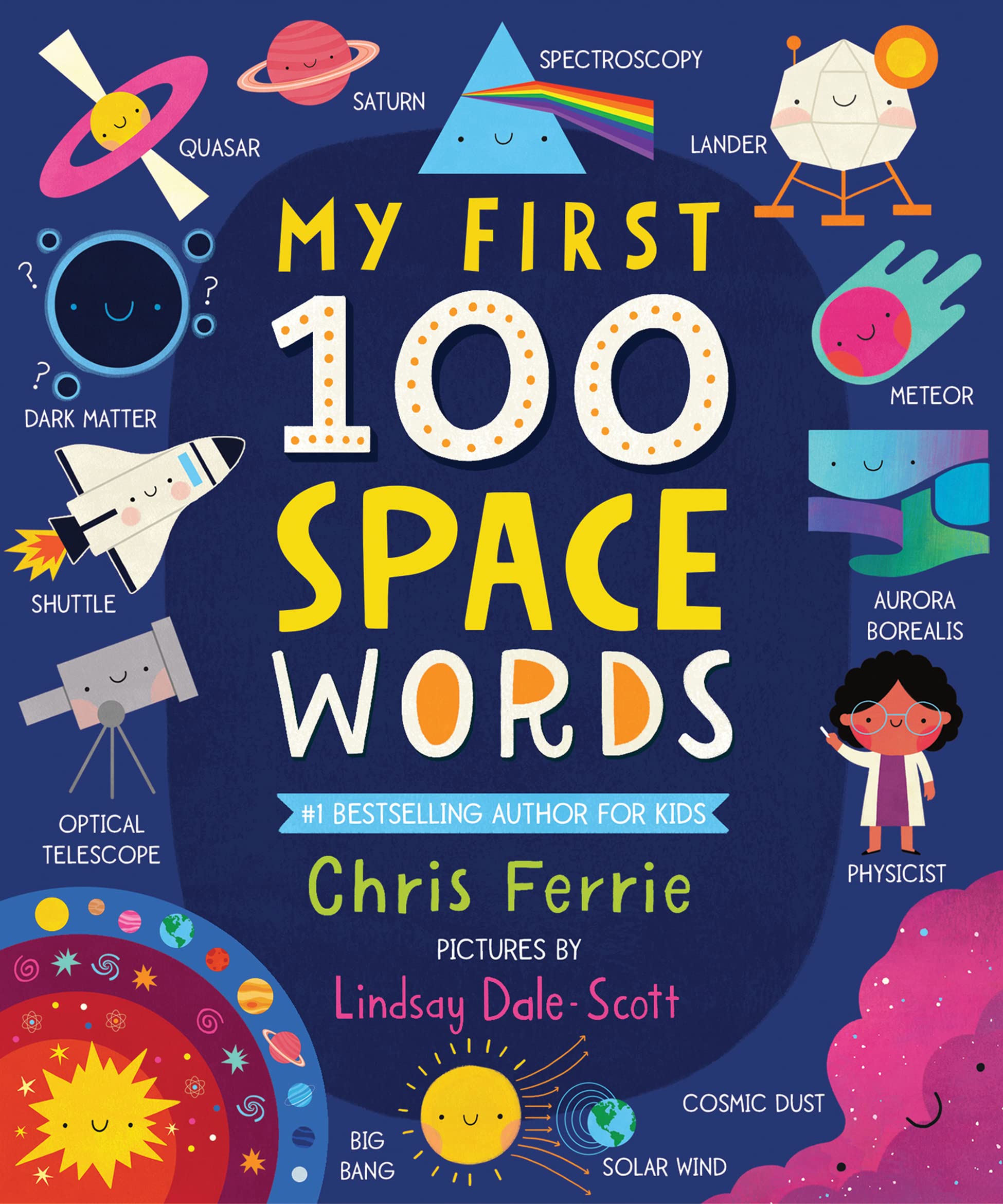 My First 100 Space Words Book for Babies & Toddlers - Planets, Stars, Solar System & Beyond | Early Learning STEAM Education by #1 Kids Science Author | Perfect for Bedtime Reading & Preschool Learning