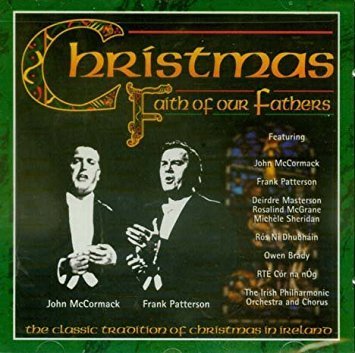 Christmas Faith of Our Fathers - Traditional Irish Christmas Decorations & Gifts for Holiday Home Decor