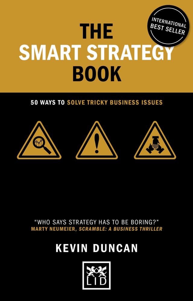 The Smart Strategy Book: 50 Proven Ways to Solve Tricky Business Problems | Essential Guide for Entrepreneurs & Managers | Perfect for Business Planning & Decision Making