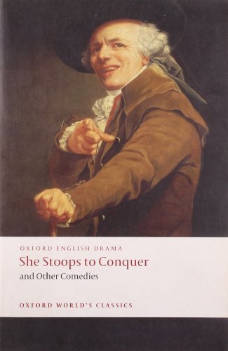 She Stoops to Conquer and Other Classic Comedies by Goldsmith, Fielding & Garrick | Oxford World's Classics Paperback | Perfect for Literature Studies & Theater Enthusiasts