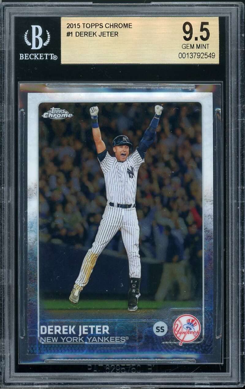 2015 Topps Chrome Derek Jeter #1 Baseball Card BGS 9.5 Gem Mint - Perfect for Collectors, Investors & Yankees Fans Display