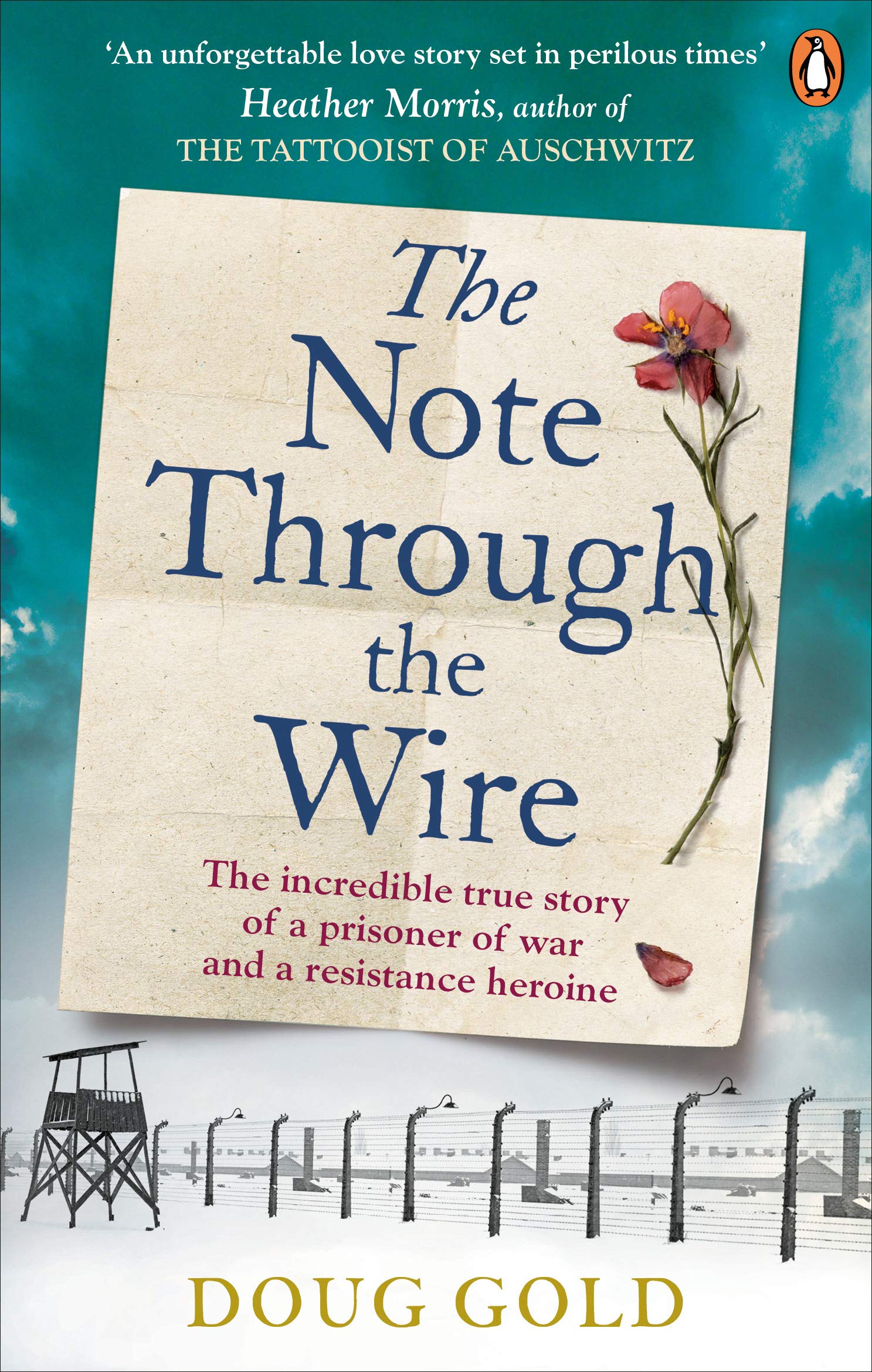 The Note Through The Wire - Inspiring True WWII Love Story Book - Perfect for History Lovers & Romantic Gift Ideas
