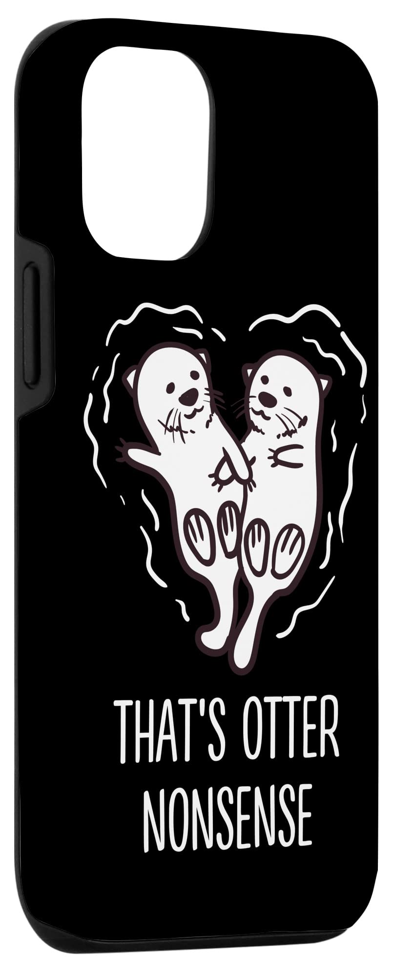 Funny Otter Lover Humor iPhone 12/12 Pro Case - Cute Sea Otter Design - Perfect for Otter Enthusiasts & Nature Lovers - Great Gift for Beach Trips, Pool Parties & Outdoor Adventures