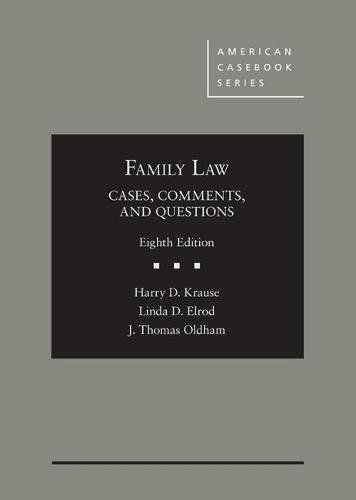Family Law Textbook: Cases, Comments & Questions - American Casebook Series | Legal Studies, Law School Essentials & Bar Exam Prep