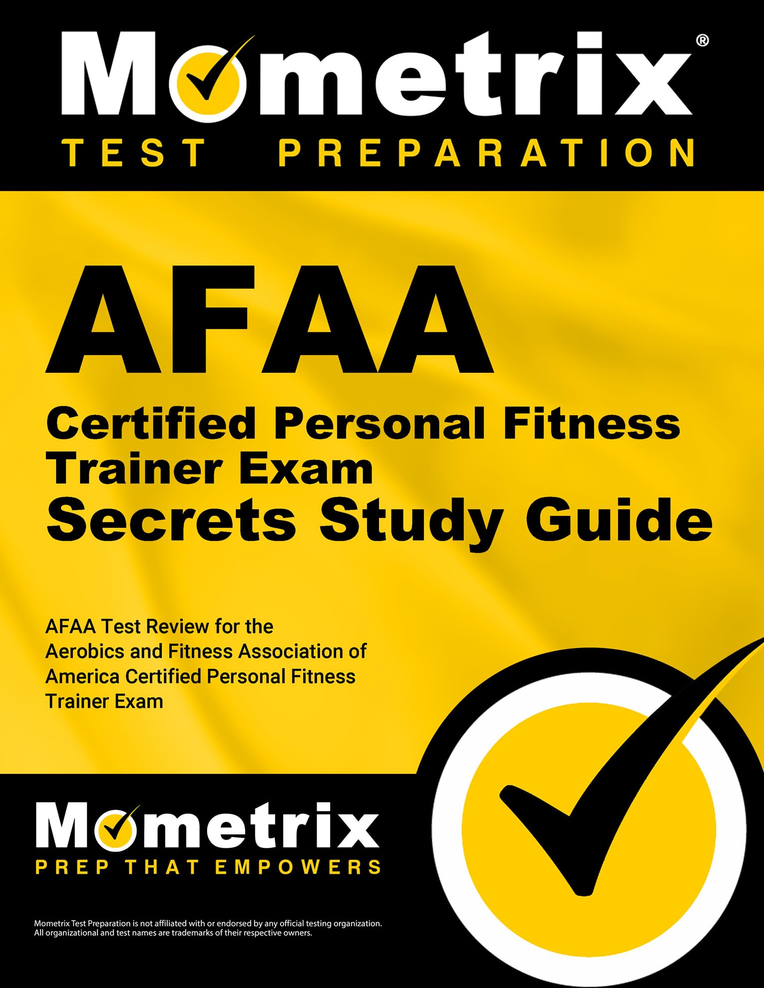 AFAA Certified Personal Fitness Trainer Exam Study Guide - Complete Test Prep Book for Aerobics & Fitness Association Certification | Ideal for Gym Instructors, Personal Trainers & Fitness Professionals Preparing for Certification