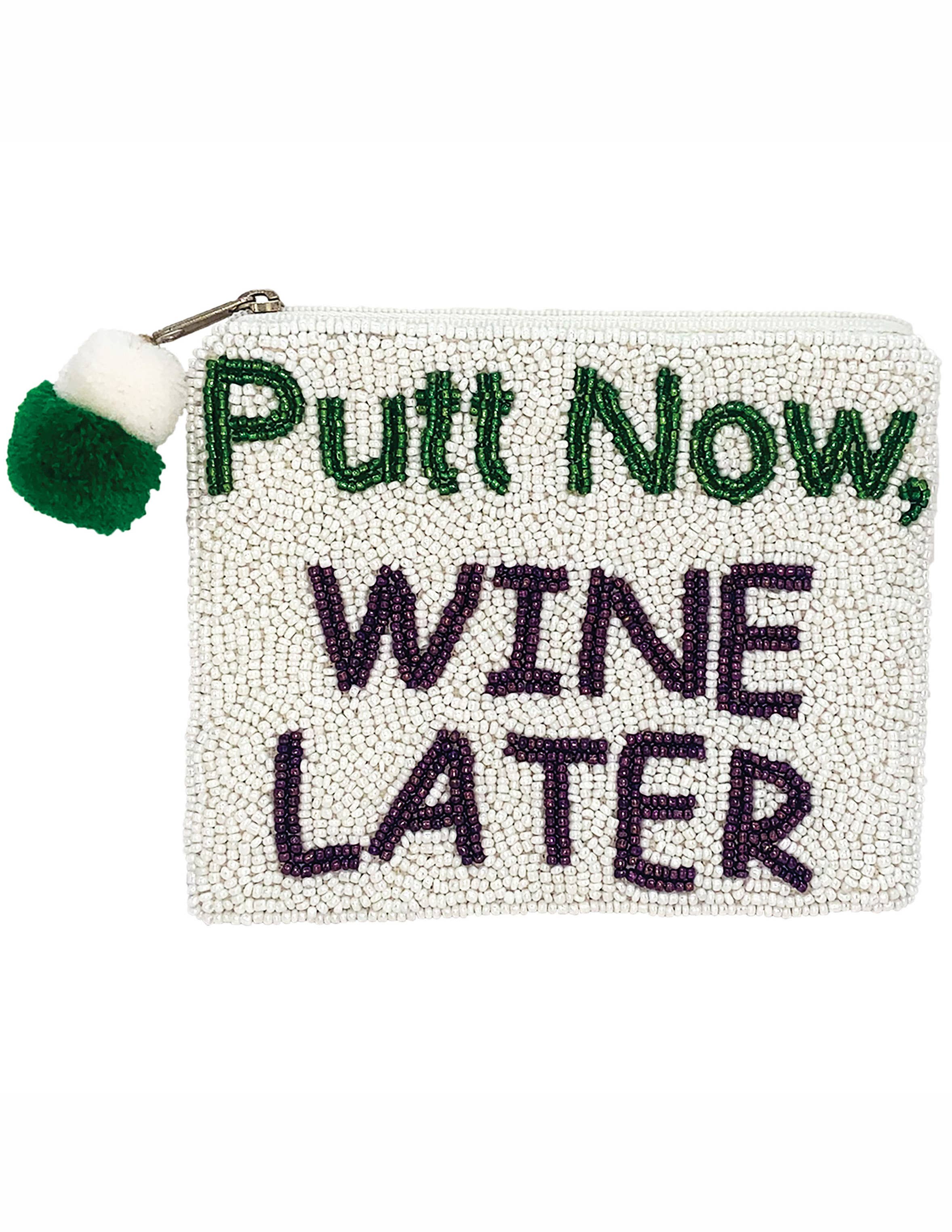 PUTT NOW WINE LATER Beaded Coin Purse - Stylish Golf Gift for Women | Perfect for Golf Outings & Wine Tasting Events