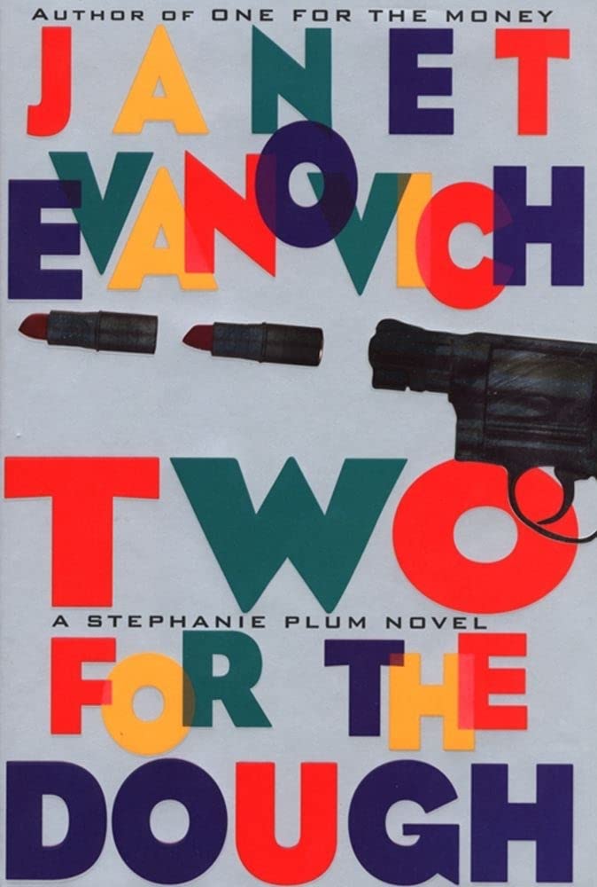 Two for the Dough (Stephanie Plum Series Book 2) - Crime Mystery Novel by Janet Evanovich - Perfect for Book Clubs & Mystery Lovers