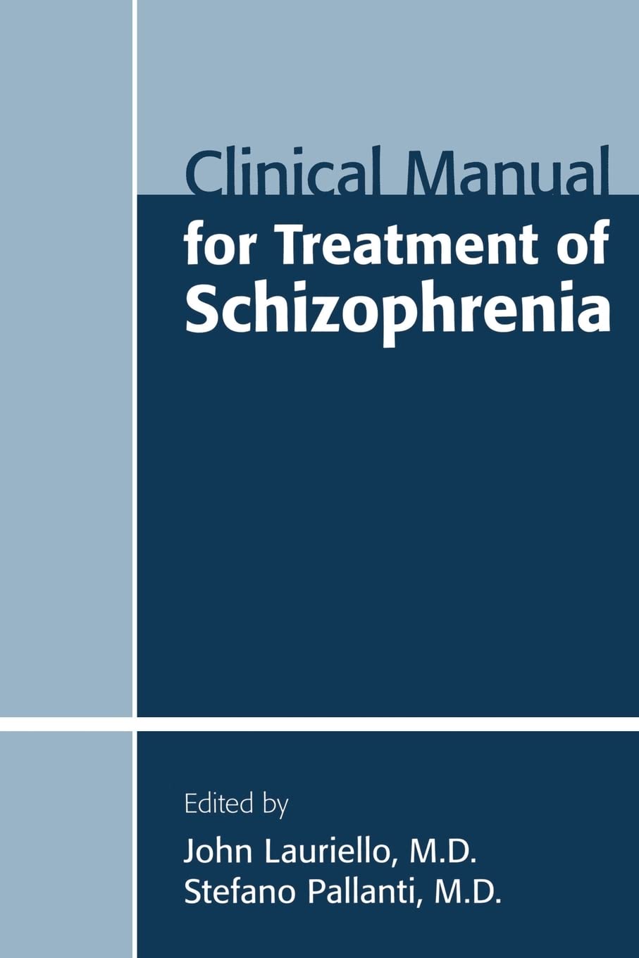 Schizophrenia Treatment Clinical Manual - Comprehensive Guide for Therapists & Caregivers | Mental Health Resource for Professionals & Families