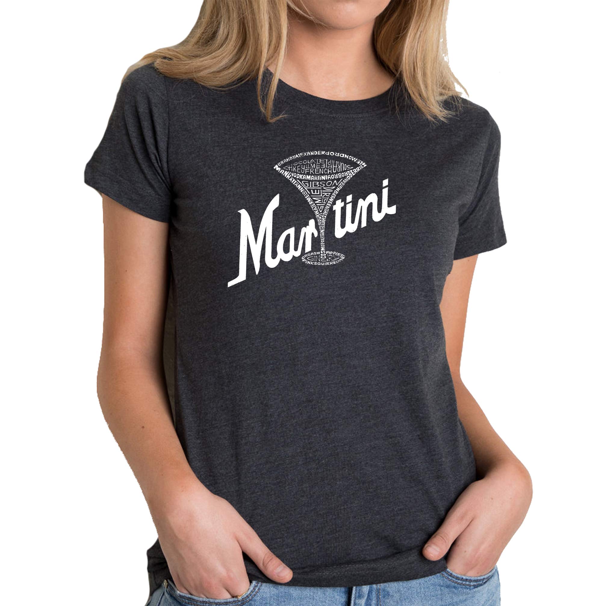 LA POP ART Women's Premium Blend Word Art T-Shirt - Stylish Martini Graphic Tee for Casual Wear, Night Out & Gift Giving