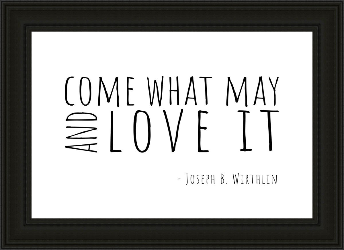 Come What May By Paige Tilly - Inspirational Wall Art Decor for Home, Office & Gift Giving | Motivational Quote Print for Living Room, Bedroom & Workspace